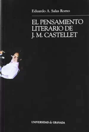 PENSAMIENTO LITERARIO DE J.M. CASTELLET, EL