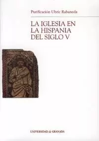 IGLESIA EN LA HISPANIA DEL SIGLO V, LA