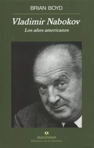VLADIMIR NABOKOV (LOS AÑOS AMERICANOS)