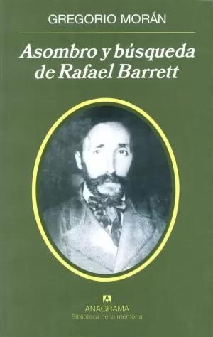 ASOMBRO Y BUSQUEDA DE RAFAEL BARRETT