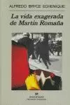 VIDA EXAGERADA DE MARTIN ROMAÑ