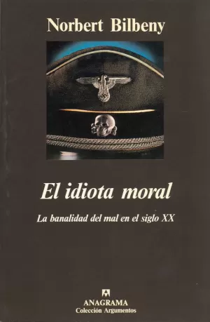 IDIOTA MORAL