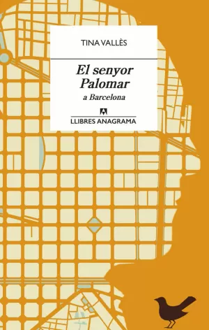 EL SENYOR PALOMAR A BARCELONA EL SENYOR PALOMAR A BARCELONA
