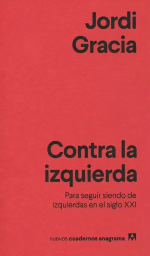 CONTRA LA IZQUIERDA