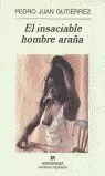 INSACIABLE HOMBRE ARAÑA,EL