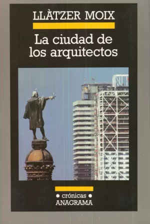 CIUDAD DE LOS ARQUITECTOS,LA