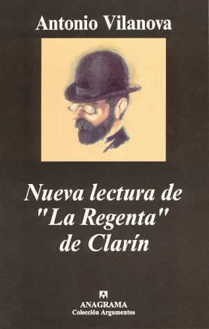 NUEVA LECTURA LA REGENTA DE CLARIN