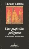 PROFESION PELIGROSA,UNA