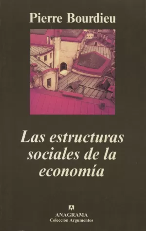 ESTRUCTURAS SOCIALES DE LA ECONOMIA, LAS