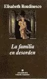 FAMILIA EN DESORDEN, LA