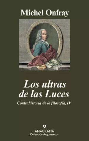 LOS ULTRAS DE LAS LUCES CONTRAHISTORIA DE LA FILOSOFIA