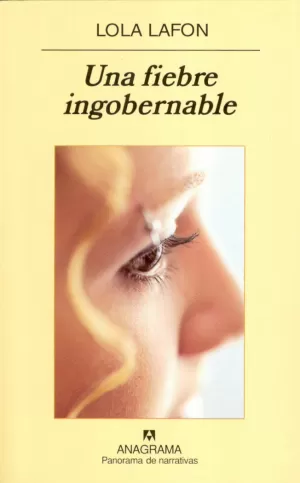 UNA FIEBRE INGOBERNABLE