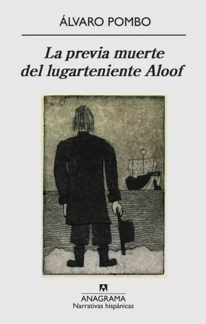 PREVIA MUERTE DEL LUGARTENIENTE ALOOF,LA