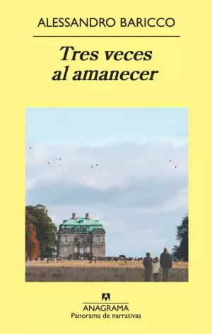 TRES VECES AL AMANECER TRES VECES AL AMANECER