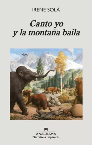 CANTO YO Y LA MONTAÑA BAILA CANTO YO Y LA MONTAÑA BAILA