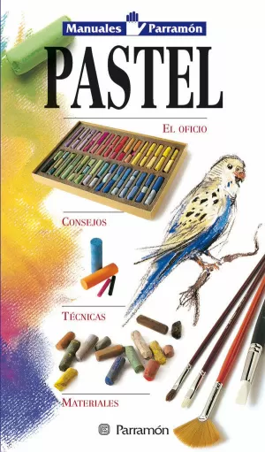 PASTEL MANUALES PARRAMON PASTEL MANUALES PARRAMON