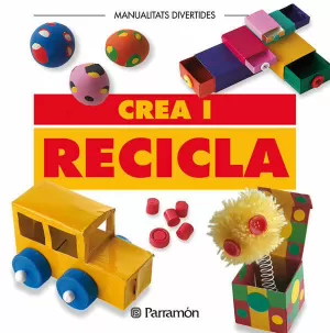 CREA I RECICLA