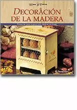 DECORACION DE LA MADERA DECORACION DE LA MADERA