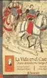 VIDA EN EL CASTILLO,LA