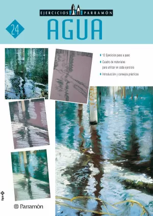 AGUA EJERCICIOS PARRAMON AGUA EJERCICIOS PARRAMON