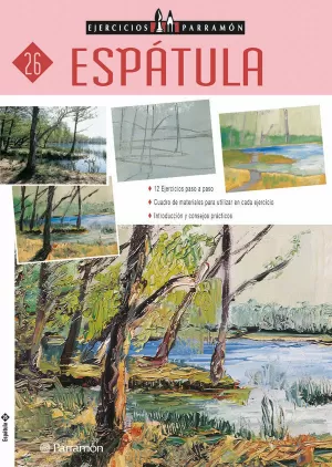 ESPATULA EJERCICIOS PARRAMON ESPATULA EJERCICIOS PARRAMON