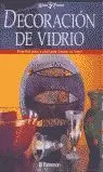 DECORACION DE VIDRIO DECORACION DE VIDRIO