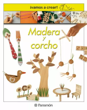 MADERA Y CORCHO