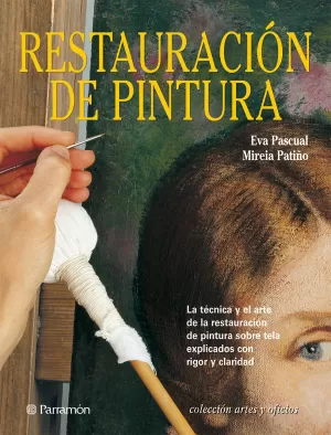 RESTAURACIÓN DE PINTURA RESTAURACIÓN DE PINTURA