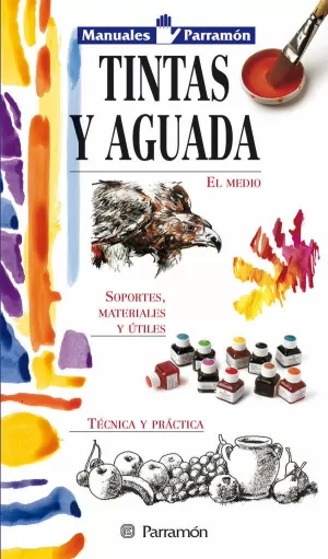 TINTAS Y AGUADA TINTAS Y AGUADA