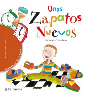 UNOS ZAPATOS NUEVOS - PRIMERAS LECTURAS