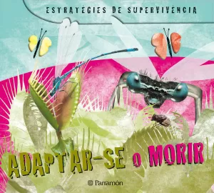 ADAPTAR-SE O MORIR