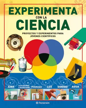 EXPERMIENTA CON LA CIENCIA