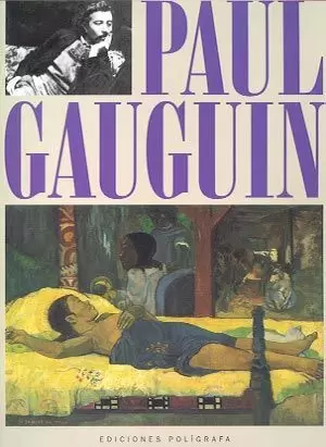 PAUL GAUGUIN PAUL GAUGUIN