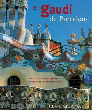 GAUDI DE BARCELONA-CASTELLANO