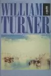TURNER WILLIAM TURNER WILLIAM