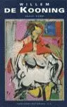 KOONING WILLEM DE KOONING WILLEM DE