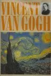 VINCENT VAN GOGH VINCENT VAN GOGH