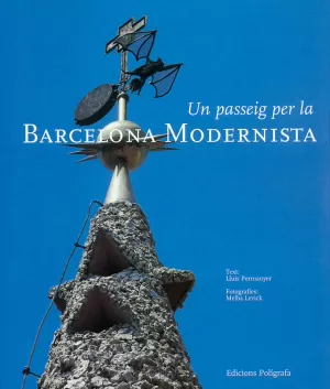 PASSEIG PER LA BARCELONA MODER