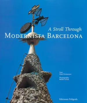 MODERNISTA BARCELONA A STROLL