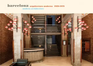 BARCELONA ARQUITECTURA MODERNA 1929-1979