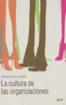 CULTURA DE LAS ORGANIZACIONES, LA