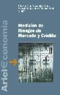MEDICION DE RIESGOS DE MARCADO Y CREDITO