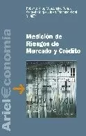 MEDICION DE RIESGOS DE MARCADO Y CREDITO MEDICION DE RIESGOS DE MARCADO Y CREDITO