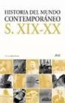 HISTORIA DEL MUNDO CONTEMPORANEO S.XIX-XX