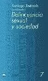 DELINCUENCIA SEXUAL Y SOCIEDAD