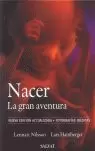 NACER. LA GRAN AVENTURA