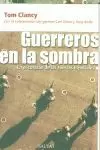 GUERREROS SOMBRA