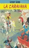 LUCKY LUKE LA CARAVANA