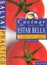 COCINAR PARA ESTAR BELLA