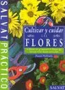 CULTIVA Y CUIDAR LAS FLORES
